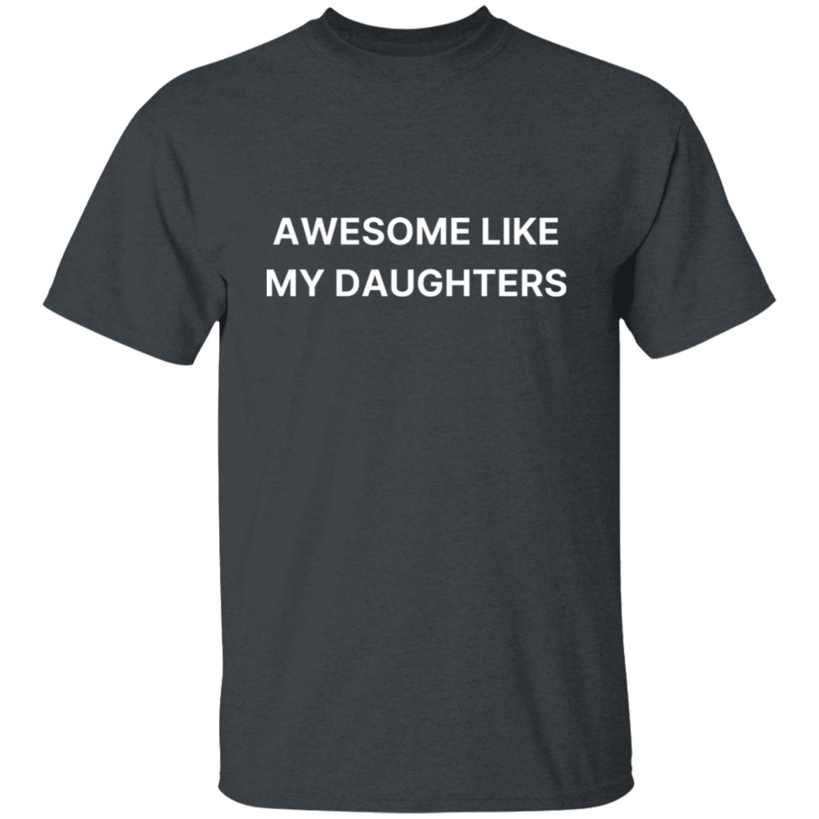 Like My Daughter, It's Amazing Short Sleeved Women